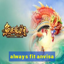 always fit anvisa